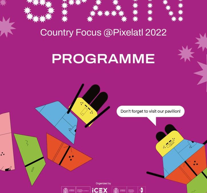 A showcase of Spanish talent and professionals from the animation industry at Pixelatl, a leading event for the sector in Latin America